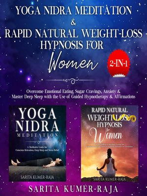 cover image of Yoga Nidra Meditation & Rapid Natural Weight-Loss Hypnosis for Women 2-IN1